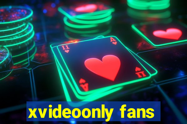 xvideoonly fans